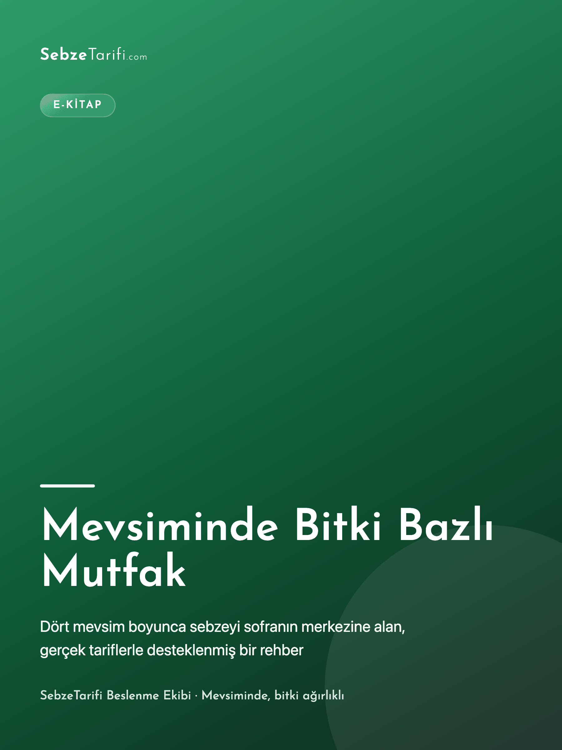Mevsiminde Bitki Bazlı Mutfak